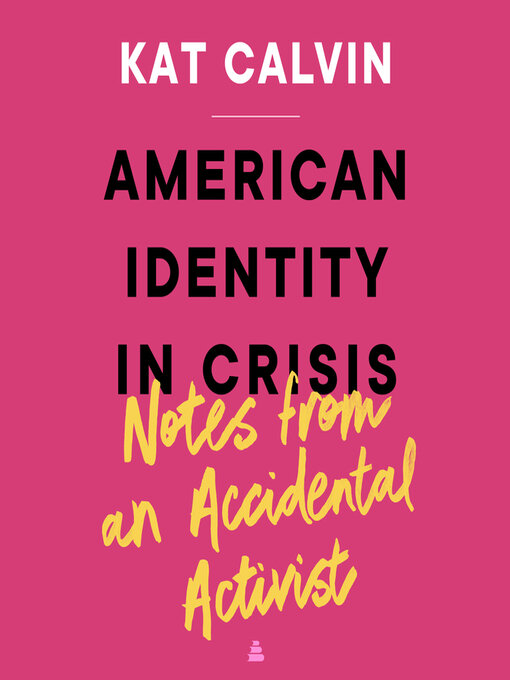 Title details for American Identity in Crisis by Kat Calvin - Available